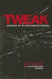 [Book] Tweak: Growing Up on Methamphetamines