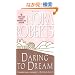 Daring to Dream: The Dream Trilogy #1