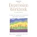 The Depression Workbook: A Guide for Living With Depression and Manic Depression