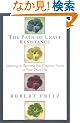Path of Least Resistance: Learning to Become the Creative Force in Your Own Life