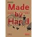 Made by Hand �\�|���R�cDIY�Ŏ��������߂� (Make: Japan Books)