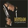 Desperado: The Soundtrack