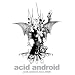 acid android tour 2006 [DVD]