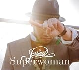 [CD]JAY’ED Superwoman