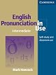 English Pronunciation in Use: Intermediate: Self-Study and Classroom Use (English Pronunciation in Use)