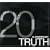 TRUTH~20th ANNIVERSARY~