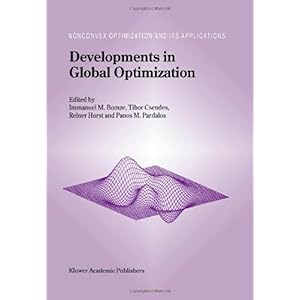 【クリックで詳細表示】Developments in Global Optimization (Nonconvex Optimization and Its Applications (closed)) [ペーパーバック]