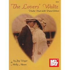 The Lover's Waltz: Violin Duet With Piano