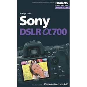 【クリックで詳細表示】Sony DSLR A 700 [Perfect]