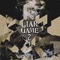 LIAR GAME2 ~�V�[�Y��2&����� �I���W�i���T�E���h�g���b�N~