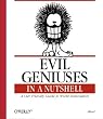 Evil Geniuses in a Nutshell: A User Friendly Guide to World Domination (Nutshell Handbook)