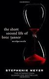 [Book] The Short Second Life of Bree Tanner: An Eclipse Novella (Twilight Saga)