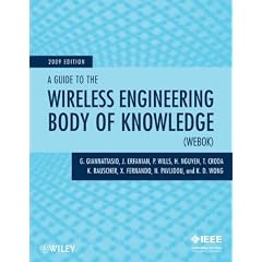 A Guide to the Wireless Engineering Body of Knowledge (WEBOK)