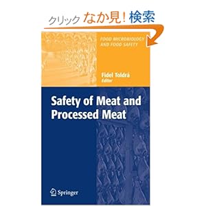 【クリックでお店のこの商品のページへ】Safety of Meat and Processed Meat (Food Microbiology and Food Safety): Fidel Toldra: 洋書