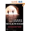 Milkweed (Random House Reader's Circle)