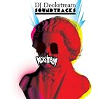 [CD]DJ デックストリーム DECKSTREAM SOUNDTRACKS