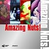 Amazing Nuts!(DVD�t)