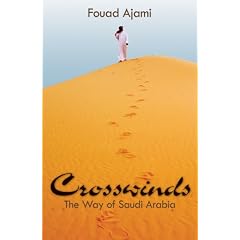 Crosswinds: The Way of Saudi Arabia (Hoover Inst Press Publication)