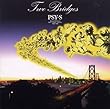 TWO BRIDGES