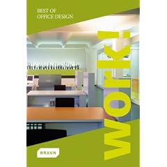 Work!: Best of Office Design (Best Of... (Braun))