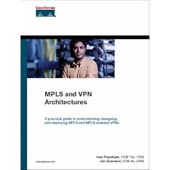 MPLS and VPN Architectures (Networking Technology)