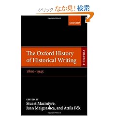 The Oxford History of Historical Writing: 1800-1945