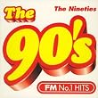 The 90�fs The Nineties-FM No.1 Hits-