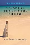 [Book] Cosmic Ordering Guide: Where Dreams Can Become Reality
