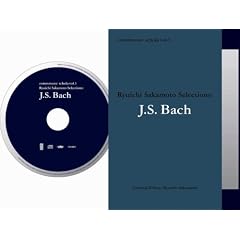 commmons: schola vol.1 J.S. Bach Ryuichi Sakamoto selection