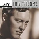 20th Century Masters: The Best Of Bill Haley & His Comets (Millennium Collection)