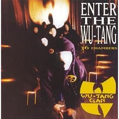 Enter the Wu-Tang (36 Chambers)
