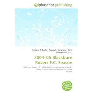 【クリックで詳細表示】2004-05 Blackburn Rovers F.C. Season [ペーパーバック]