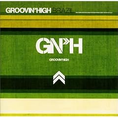 Groovin�fHigh