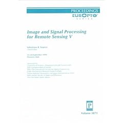 Image and Signal Processing for Remote Sensing V: 22-24 September 1999 Florence, Italy (Europto Series, Vol 3871)