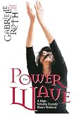 [DVD] Gabrielle Roth: The Power Wave