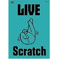 LIVE Scratch~�オ���Ă܂����Ă�TOUR~@������ [DVD]