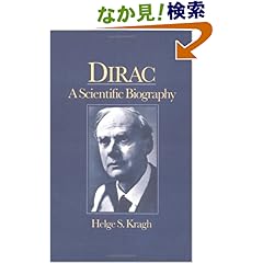 【クリックでお店のこの商品のページへ】Dirac: A Scientific Biography: Helge Kragh: 洋書