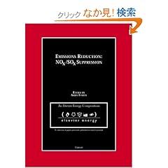 【クリックでお店のこの商品のページへ】Emissions Reduction: NOx/SOx Suppression (An Elsevier Energy Compendium): A. Tomita: 洋書