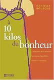 [Livre] A 10 kilos du bonheur