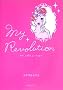 My Revolution
