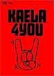 KAELA KIMURA 1st TOUR 2005 4YOU [DVD]