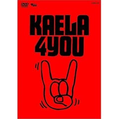 KAELA KIMURA 1st TOUR 2005 4YOU [DVD]