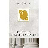 On Thinking Institutionally (On Politics)Hugh Heclo�ɂ��