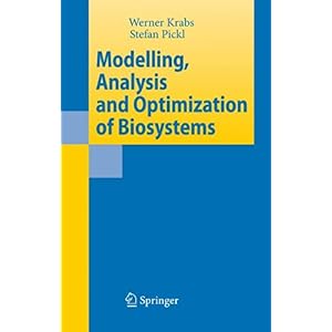 【クリックで詳細表示】Modelling， Analysis and Optimization of Biosystems [ペーパーバック]