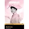 "My Fair Lady": Level 3 (Penguin Readers (Graded Readers))