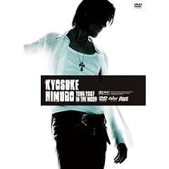 KYOSUKE HIMURO TOUR 2007"IN THE MOOD" [DVD]