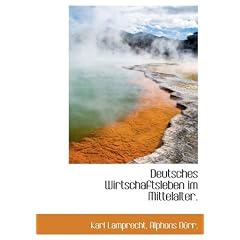 Deutsches Wirtschaftsleben Im Mittelalter.