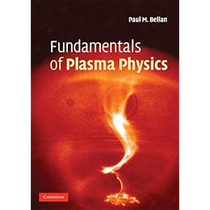【クリックで詳細表示】Fundamentals of Plasma Physics [ペーパーバック]
