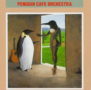  Penguin Cafe Orchestra