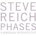 Phases: A Nonesuch Retrospective